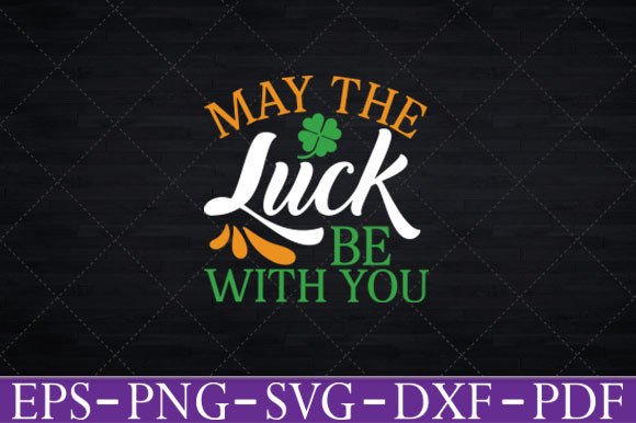 Review: May the Luck Be with You St. Patrick’s Design