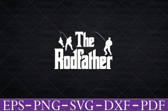 Review: The Rodfather Funny Fishing T-Shirt Svg for Embroidery